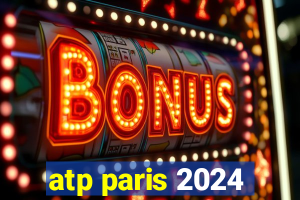 atp paris 2024