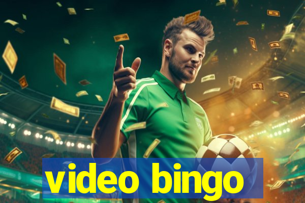 video bingo