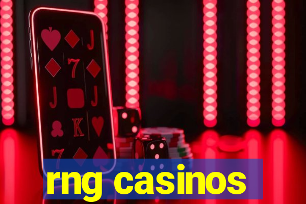 rng casinos