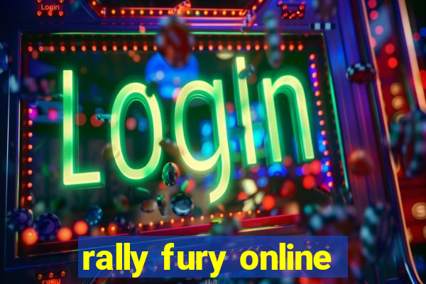 rally fury online