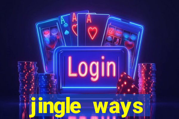 jingle ways megaways slot free