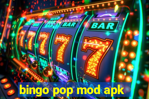 bingo pop mod apk