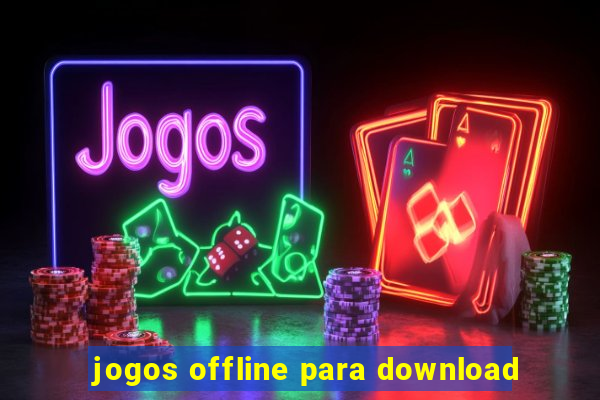 jogos offline para download