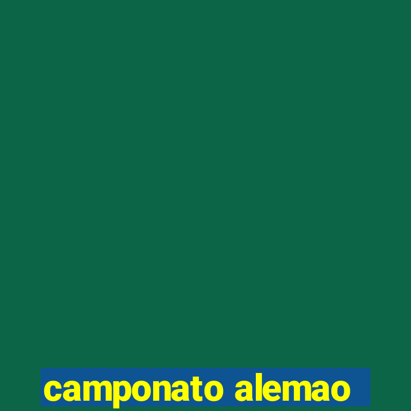 camponato alemao