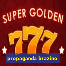 propaganda brazino