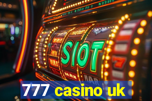 777 casino uk