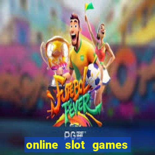 online slot games for money