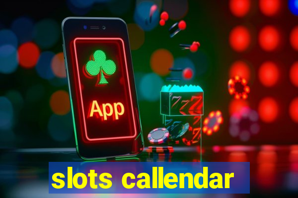 slots callendar