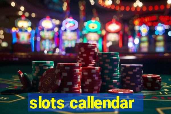 slots callendar