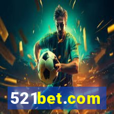 521bet.com