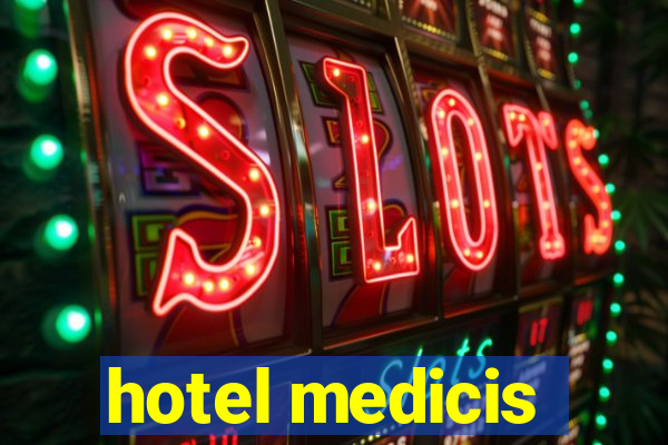 hotel medicis