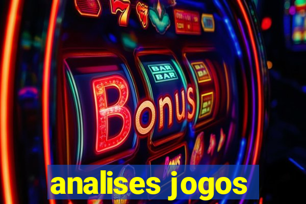 analises jogos