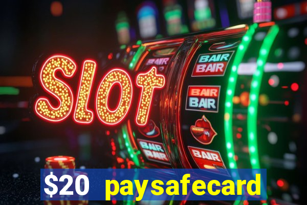 $20 paysafecard deposit bonus casino nz