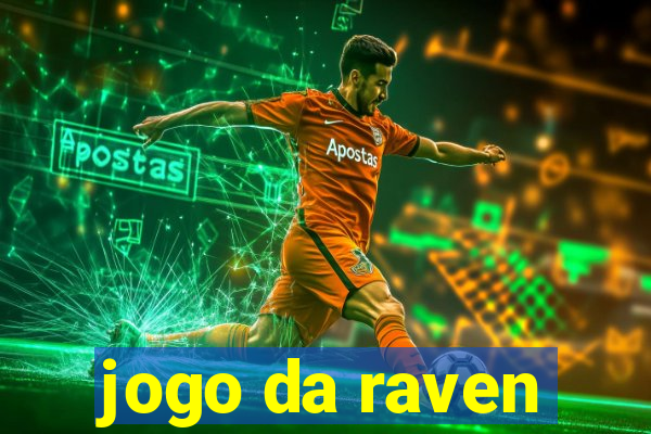 jogo da raven