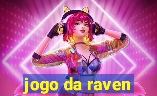 jogo da raven