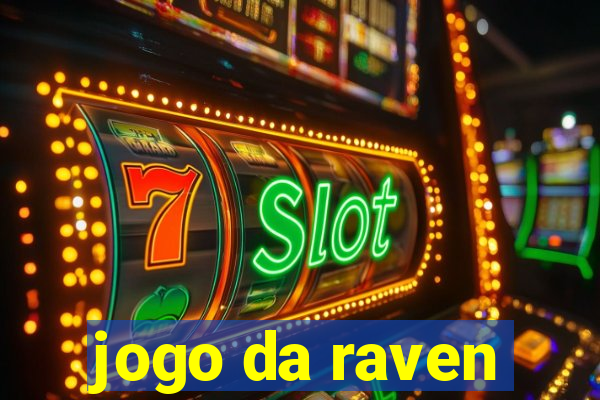 jogo da raven