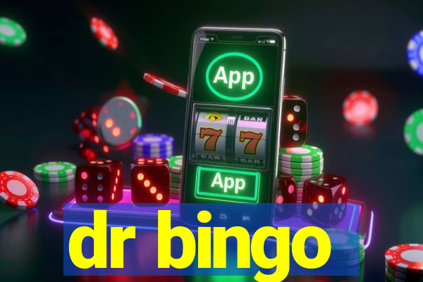 dr bingo