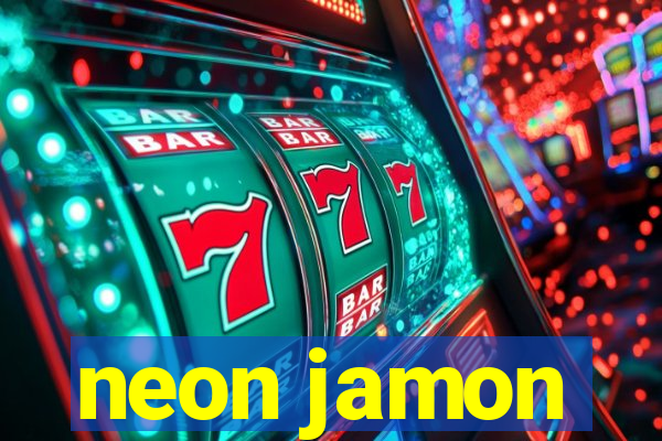 neon jamon