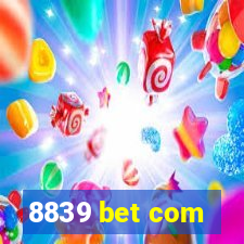 8839 bet com