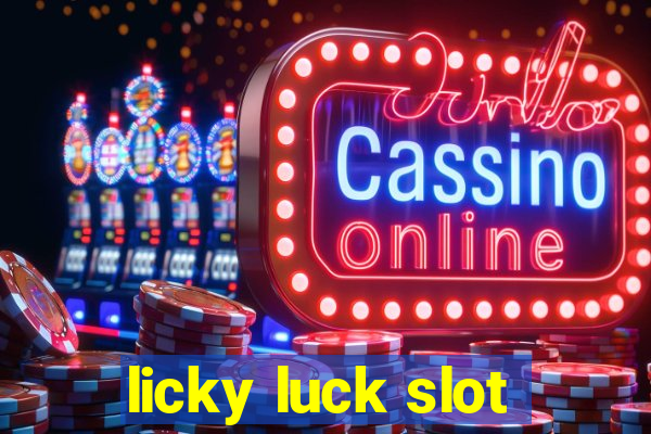 licky luck slot