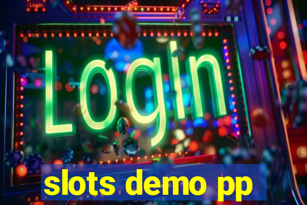 slots demo pp