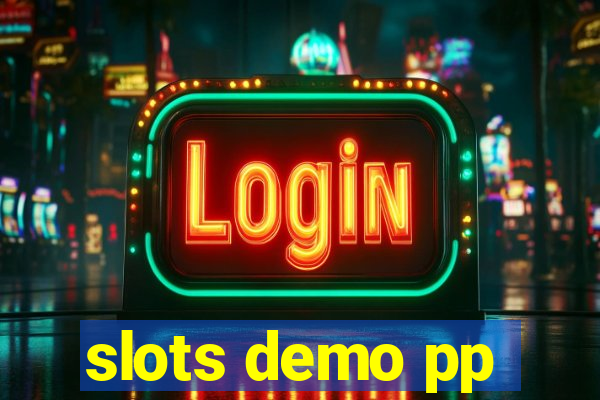 slots demo pp