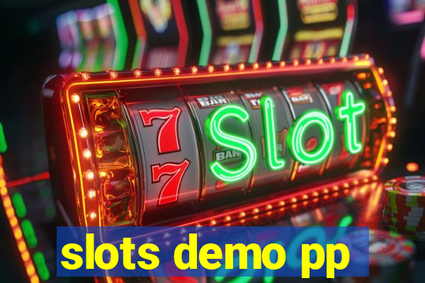 slots demo pp