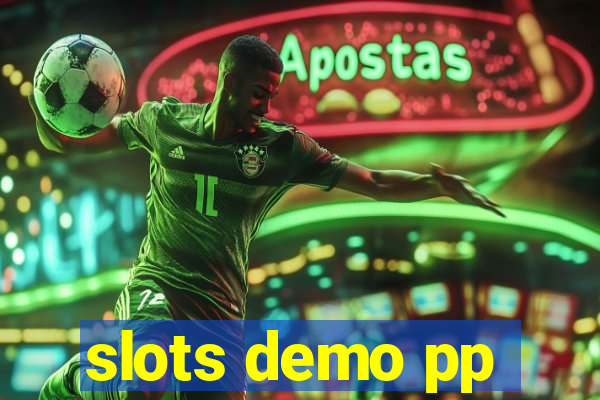 slots demo pp