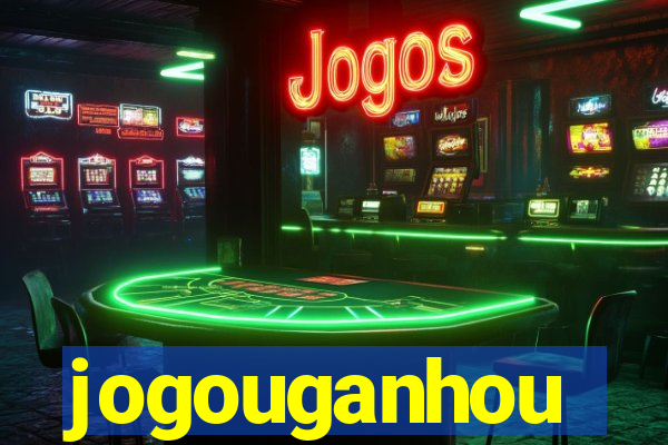 jogouganhou