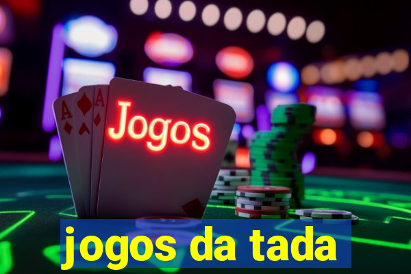 jogos da tada