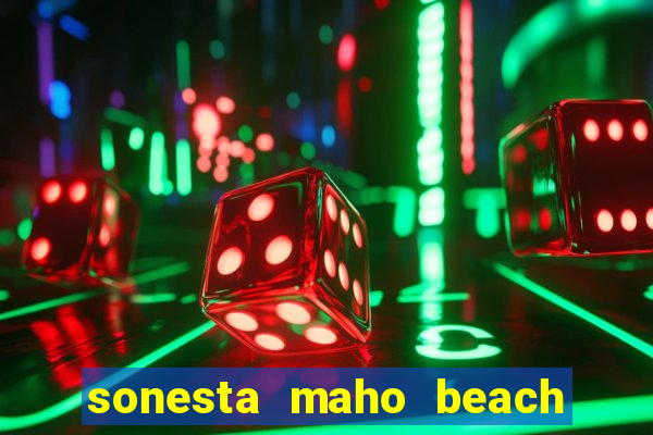 sonesta maho beach resort casino & spa