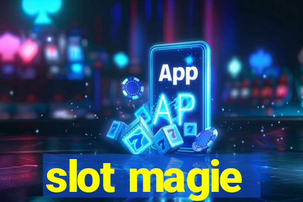 slot magie