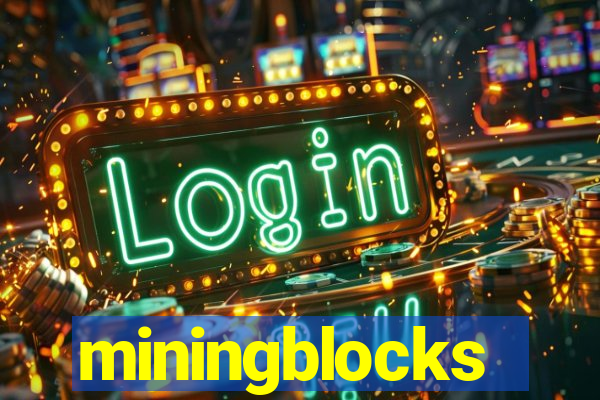 miningblocks