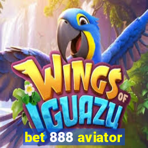 bet 888 aviator