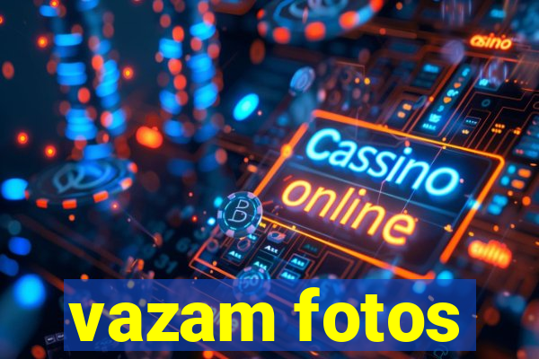 vazam fotos