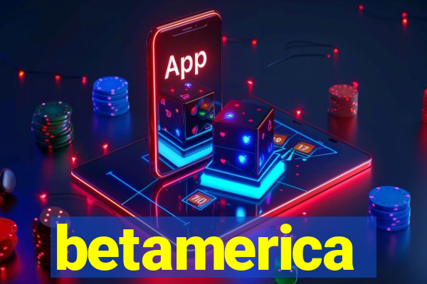 betamerica