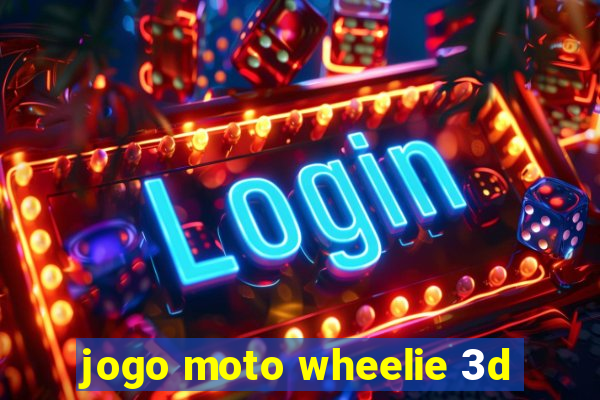 jogo moto wheelie 3d