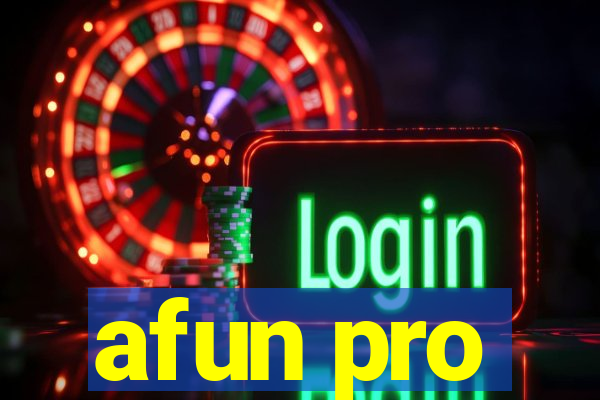 afun pro