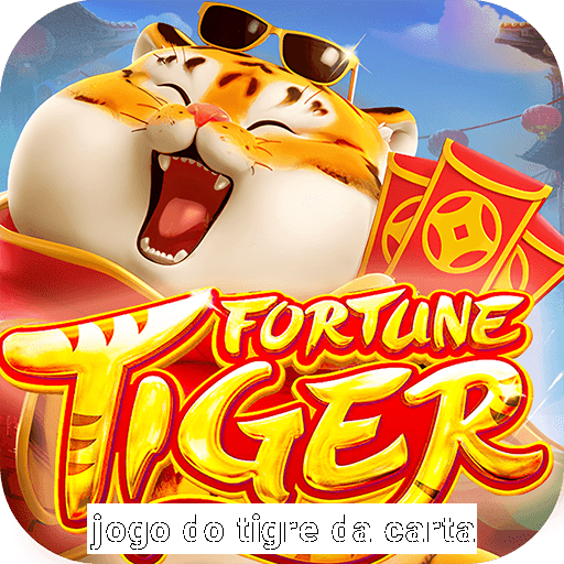 jogo do tigre da carta