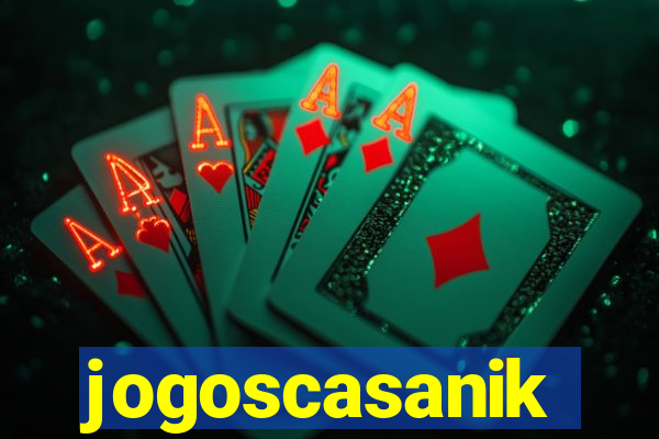 jogoscasanik