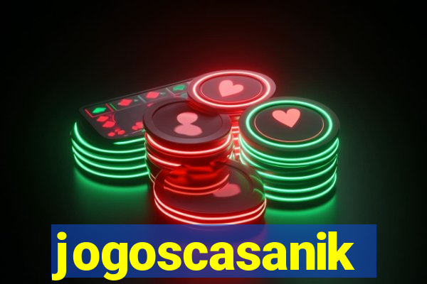 jogoscasanik