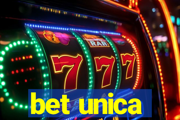 bet unica