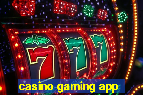 casino gaming app