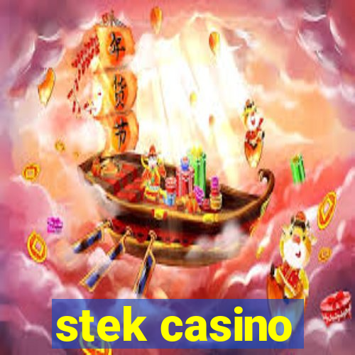 stek casino