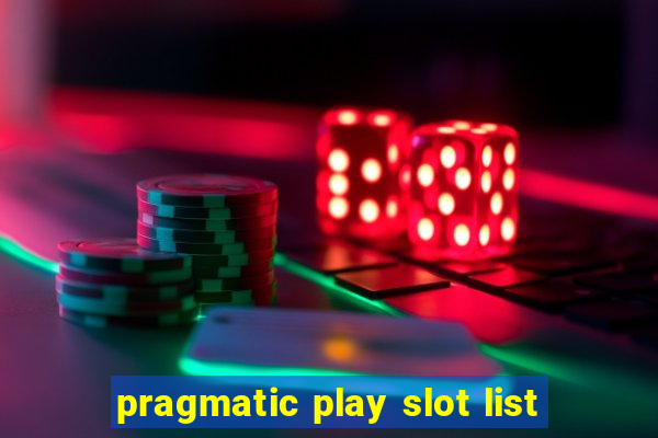 pragmatic play slot list