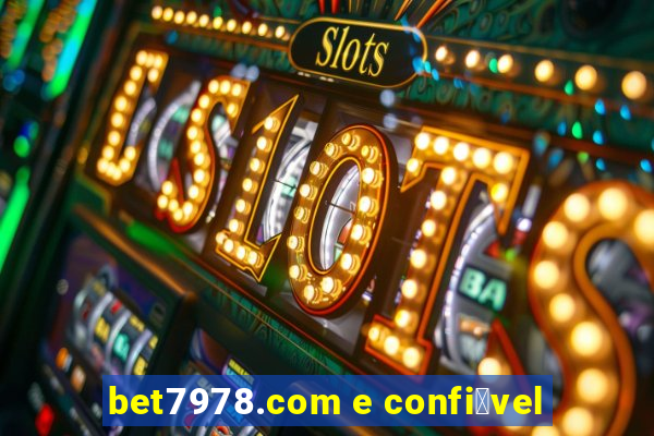 bet7978.com e confi谩vel