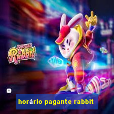 horário pagante rabbit