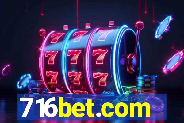 716bet.com