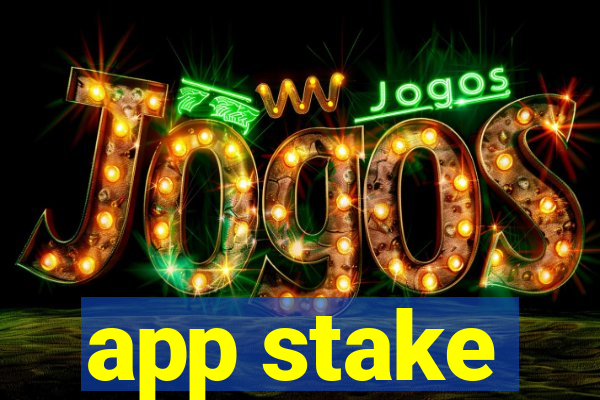 app stake