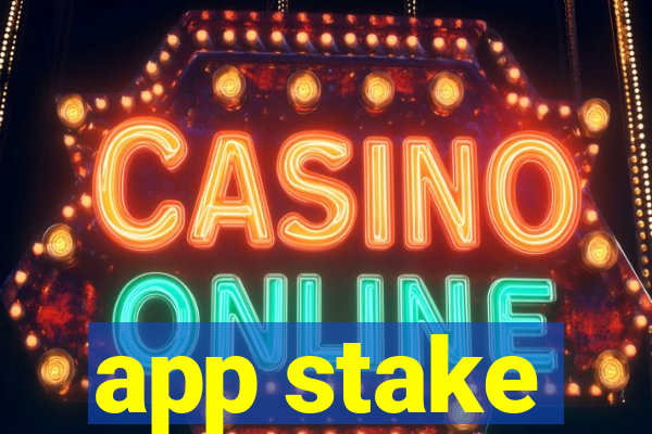 app stake